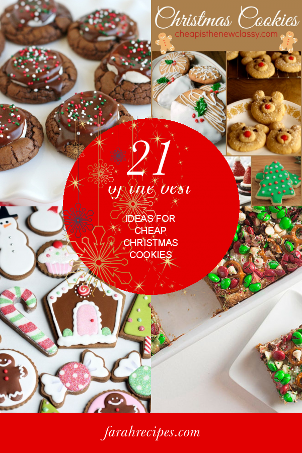 21 Of the Best Ideas for Cheap Christmas Cookies Most Popular Ideas of All Time